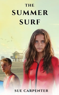 The Summer Surf by Carpenter, Sue