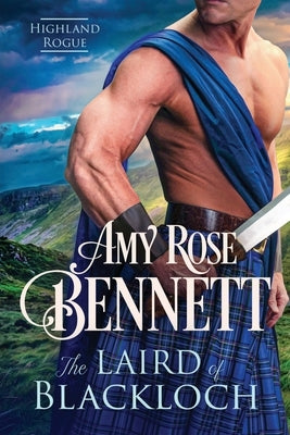 The Laird of Blackloch by Bennett, Amy Rose