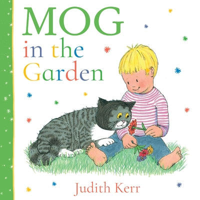 Mog in the Garden by Kerr, Judith