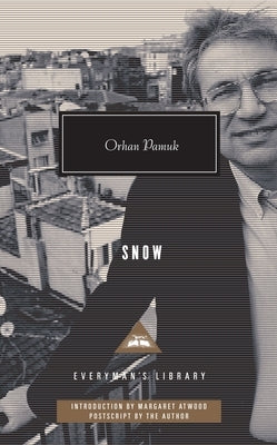 Snow: Introduction by Margaret Atwood by Pamuk, Orhan