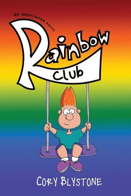 Rainbow Club by Blystone, Cory