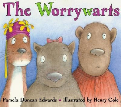 The Worrywarts by Edwards, Pamela Duncan