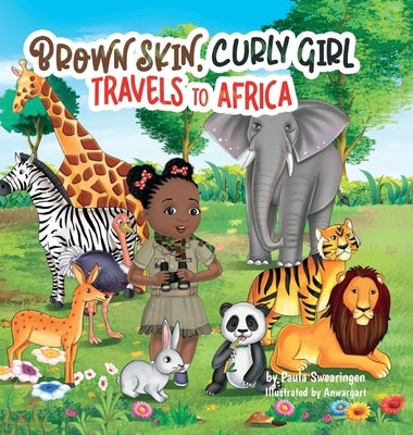 Brown Skin, Curly Girl Travels to Africa by Swearingen, Paula