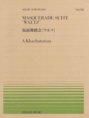 Waltz from Masquerade Suite: Piano Solo by Khachaturian, Aram