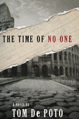 The Time of No One: Volume 1 by Poto, Tom de