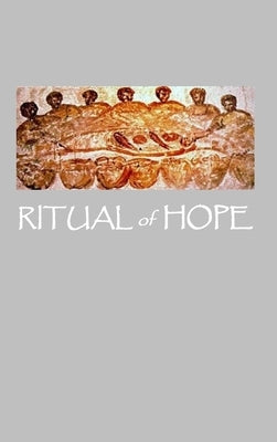 Ritual of Hope by Wolf, Stephen Joseph