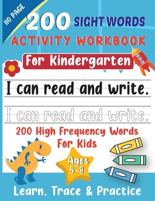 200 Sight Words Activity Book: Learn, Trace and Practice - Book for Toddlers, Alphabet Learning for Kindergarten by Bidden, Laura