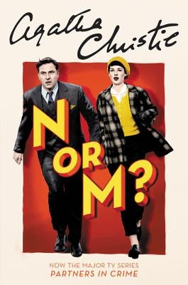 N or M?: A Tommy and Tuppence Mystery: The Official Authorized Edition by Christie, Agatha
