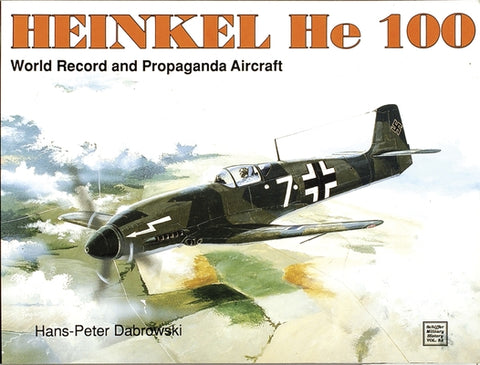 Heinkel He 100 by Dabrowski, Hans-Peter