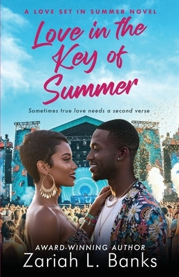 Love in the Key of Summer: A Love Set in Summer novel by Banks, Zariah L.