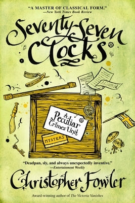 Seventy-Seven Clocks by Fowler, Christopher