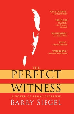 The Perfect Witness by Siegel, Barry