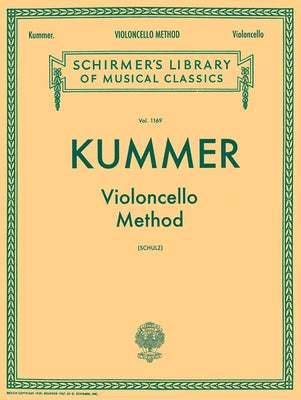 Violoncello Method: Schirmer Library of Classics Volume 1169 Cello Method by Kummer, Friedrich August