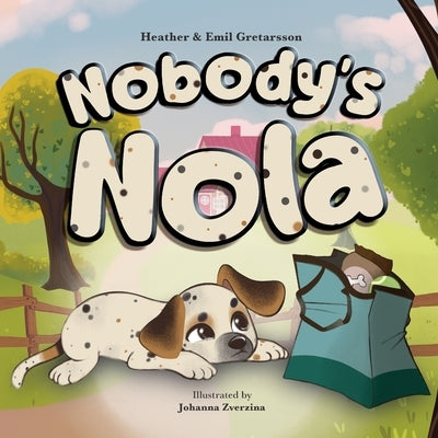 Nobody's Nola by Gretarsson, Emil