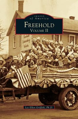 Freehold, Volume II by Griffith, Lee Ellen