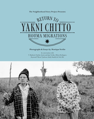 Return to Yakni Chitto: Houma Migrations by Verdin, Monique