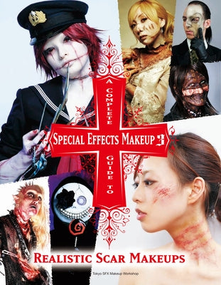 A Complete Guide to Special Effects Makeup 3 by Tokyo Sfx Makeup Workshop