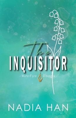 The Inquisitor: Special Edition by Han, Nadia