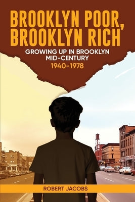 Brooklyn Poor Brooklyn Rich by Jacobs, Robert