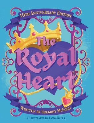 The Royal Heart by McGoon, Greg
