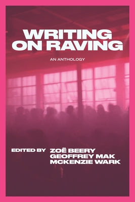 Writing on Raving by Wark, McKenzie