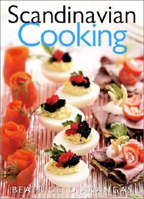 Scandinavian Cooking by Ojakangas, Beatrice