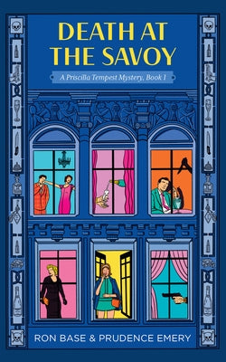 Death at the Savoy: A Priscilla Tempest Mystery, Book 1 by Emery, Prudence