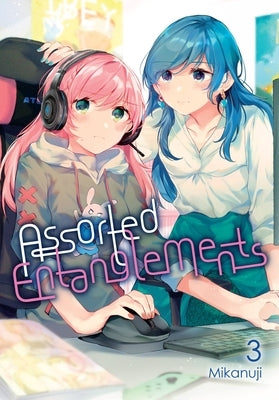 Assorted Entanglements, Vol. 3: Volume 3 by Mikanuji