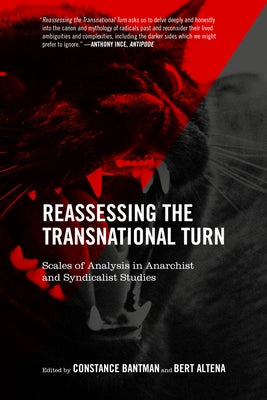 Reassessing the Transnational Turn: Scales of Analysis in Anarchist and Syndicalist Studies by Bantman, Constance