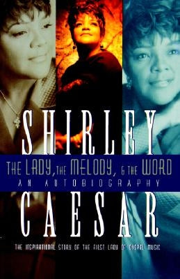 The Lady, the Melody, and the Word by Caesar, Shirley