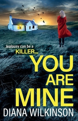You Are Mine by Wilkinson, Diana