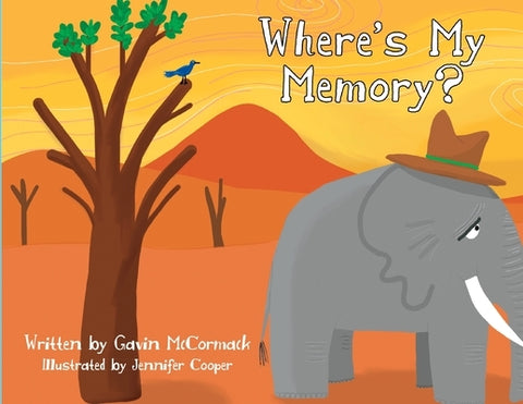 Where's My Memory? by McCormack, Gavin