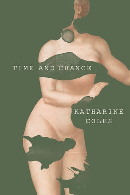 Time and Chance by Coles, Katharine