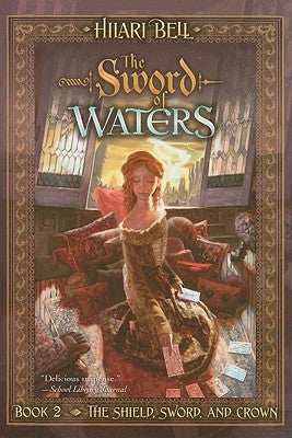 Sword of Waters by Bell, Hilari