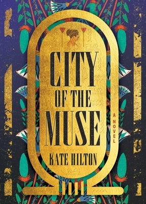 City of the Muse by Hilton, Kate