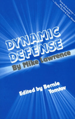 Dynamic Defense by Lawrence, Mike