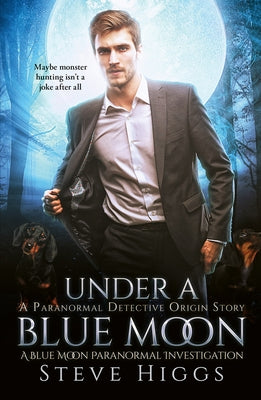 Under a Blue Moon by Higgs, Steve