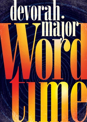 Word Time by Major, Devorah