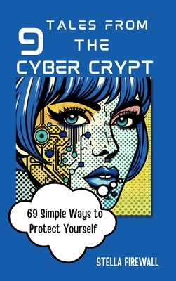 Tales from the Cyber Crypt by Firewall, Stella
