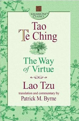 Tao Te Ching: The Way of Virtue by Tzu, Lao
