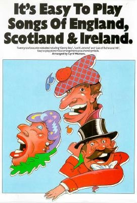It's Easy to Play Songs of England, Scotland and Ireland: P/V/G by Watters, Cyril