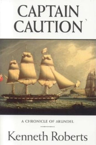 Captain Caution by Roberts, Kenneth