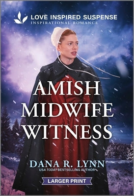 Amish Midwife Witness by Lynn, Dana R.