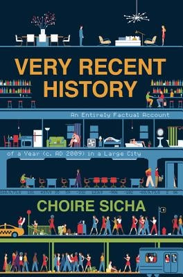 Very Recent History by Sicha, Choire