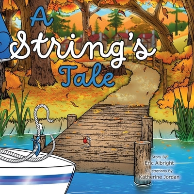A String's Tale by Albright, Eric