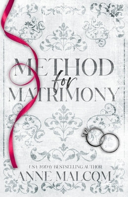 Method for Matrimony by Malcom, Anne
