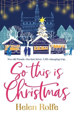 So This is Christmas by Rolfe, Helen