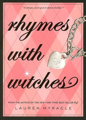 Rhymes with Witches by Myracle, Lauren