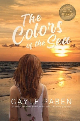 The Colors of the Sea by Paben, Gayle