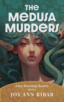The Medusa Murders by Ribar, Joy Ann